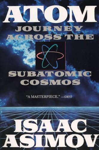 Atom: Journey Across the Subatomic Cosmos (Truman Talley)